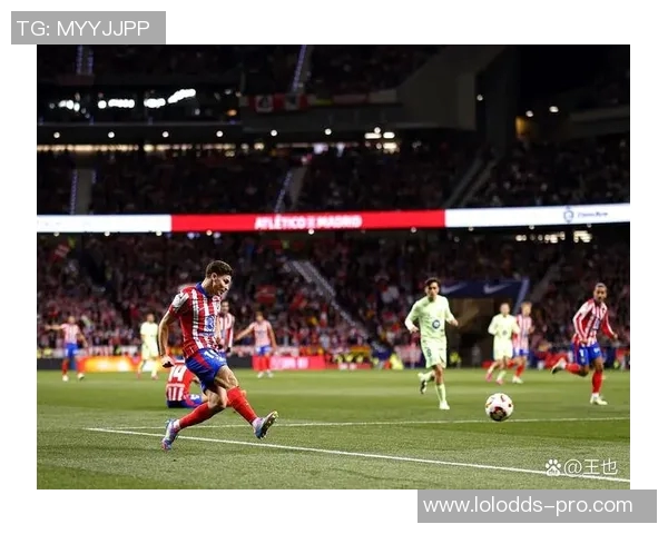 国王杯精彩对决马竞逆转那不勒斯全场沸腾十大进球回顾